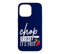 Carcasa para iPhone 14 Pro MAX Chop It Like Its Hot Pepper - Disfraz Divertido de Humor de Chef