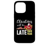 Carcasa para iPhone 14 Pro MAX Christmas Will be Late This Year Faultier Santa Claus