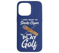 Carcasa para iPhone 14 Pro MAX Cita de Golfista Profesional I Just Want To Smoke Cigars and Play Golf