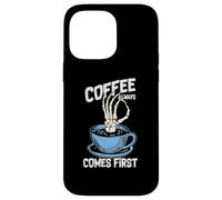 Carcasa para iPhone 14 Pro MAX Coffee Always Come First Funny Cafeine Baristas Coffee Lover