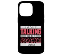 Carcasa para iPhone 14 Pro MAX Coleccionista de Rocas Geología Mineralogía Humor