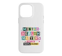 Carcasa para iPhone 14 Pro MAX Conciencia sobre la Salud Mental Nunca estás Solo
