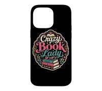 Carcasa para iPhone 14 Pro MAX Crazy Book Lady Reader Bibliotecaria Novela Bookish Humor