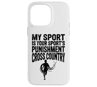 Carcasa para iPhone 14 Pro MAX Cross Country Gift My Sport is Your Sports Castigo Runner