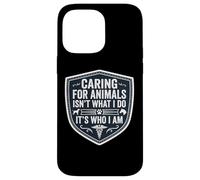 Carcasa para iPhone 14 Pro MAX Cuidar a los Animales no es lo Que Hago Es quien Soy Cuidado Veterinario