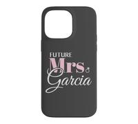 Carcasa para iPhone 14 Pro MAX Cute Engagement Future Mrs Garcia Bachelorette
