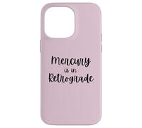 Carcasa para iPhone 14 Pro MAX Cute Mercury está en Broma retrógrada Divertida del horóscopo de la astrología