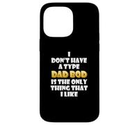 Carcasa para iPhone 14 Pro MAX Dad BOD is my Type Funny Gag Fathers Day Costume Cute Dads