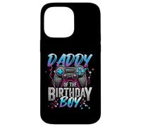 Carcasa para iPhone 14 Pro MAX Daddy of The Birthday Boy Video Gamer Matching Cumpleaños