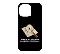 Carcasa para iPhone 14 Pro MAX Detective Amateur Resuelvo Misterios Históricos Investigador