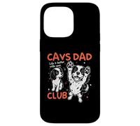 Carcasa para iPhone 14 Pro MAX Día del Padre de los Cavs Dad Club King Charles Cavalier Dog Dad Man