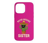 Carcasa para iPhone 14 Pro MAX Divertido cumpleaños de Hermanas Cinco de Mayo Nacho Average Sisters