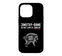 Carcasa para iPhone 14 Pro MAX Divertido Jimothy Juego No Mires Al Mapache Gamer Meme Ropa