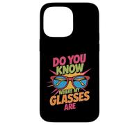 Carcasa para iPhone 14 Pro MAX Do You Know Where My Glasses Are Momento olvidadizo -