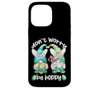 Carcasa para iPhone 14 Pro MAX Don`t Worry Be Hoppy with Cute Bunny Ears and Easter GNOME