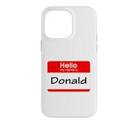 Carcasa para iPhone 14 Pro MAX Donald, Hola, me llamo Etiqueta, Placa