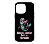 Carcasa para iPhone 14 Pro MAX Done Adulting Sassy Let's be Mermaids Divertido Regalo de Calavera de azúcar