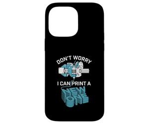 Carcasa para iPhone 14 Pro MAX Don't Worry I Can Make A New One Funny 3D Printing Design