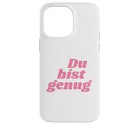 Carcasa para iPhone 14 Pro MAX Du BIST genug - Positive Affirmations