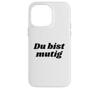 Carcasa para iPhone 14 Pro MAX Du BIST mutig - Positive Affirmations