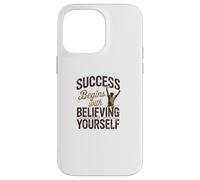 Carcasa para iPhone 14 Pro MAX El éxito Comienza con Creer en ti Mismo ilustración