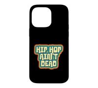 Carcasa para iPhone 14 Pro MAX El Hip Hop no está Muerto