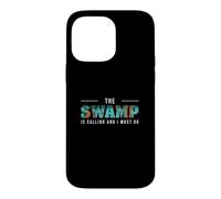 Carcasa para iPhone 14 Pro MAX El pantano está Llamando y Debo IR a un Cazador de caimanes