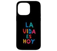 Carcasa para iPhone 14 Pro MAX El Vivir es Hoy, Vive el Momento Presente