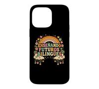 Carcasa para iPhone 14 Pro MAX Ensenando Futuros Bilingües Profesor de Lengua Dual