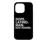 Carcasa para iPhone 14 Pro MAX Entrenador de Perros Dope Latino Man Heritage Hispanic Pride