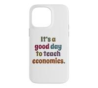 Carcasa para iPhone 14 Pro MAX Es un Buen día para enseñar Profesor de economía