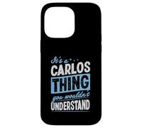 Carcasa para iPhone 14 Pro MAX Es una Cosa de Carlos Que no entenderías Nombre