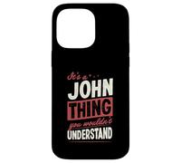 Carcasa para iPhone 14 Pro MAX Es una Cosa de John Que no entenderías el Nombre