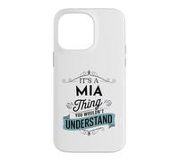 Carcasa para iPhone 14 Pro MAX Es una Cosa de MIA Que no entenderías el Nombre Divertido de MIA