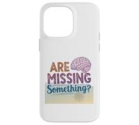 Carcasa para iPhone 14 Pro MAX Faltan Algo sarcástico Cerebro