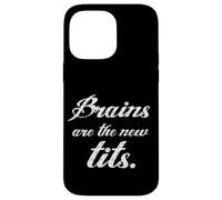 Carcasa para iPhone 14 Pro MAX Feminismo Brains Are The New Tits Divertido Regalo Feminista