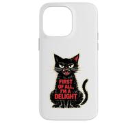 Carcasa para iPhone 14 Pro MAX First of All I'm a Delight Roaring Black Cat Lover Funny