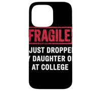 Carcasa para iPhone 14 Pro MAX Fragile I Dropped My Daughter Off At College Padres