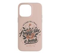Carcasa para iPhone 14 Pro MAX Fragile Like A Bomb Cita Floral Fuerte Dicho Humor
