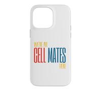Carcasa para iPhone 14 Pro MAX Funny Microbiology Pun Somos Todos compañeros de celda aquí