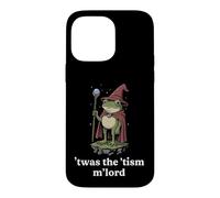 Carcasa para iPhone 14 Pro MAX Funny T'was The 'Tism M'Lord Wizard Frog tsim