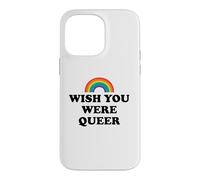 Carcasa para iPhone 14 Pro MAX Gay Pride Wish You were Queer Rainbow Pride LGBTQ Lesbian