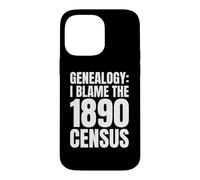 Carcasa para iPhone 14 Pro MAX Genealogía Humor Culpo al censo de 1890 Historia Familiar