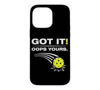 Carcasa para iPhone 14 Pro MAX Got it! Oops Yours Divertido Jugador de Pickleball