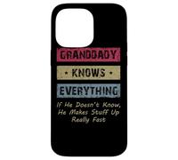 Carcasa para iPhone 14 Pro MAX Granddaddy Knows Everything Humor Saying Retro Grandpa
