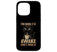 Carcasa para iPhone 14 Pro MAX Grumpy Black Cat Coffee, Estoy Despierto, no Mejora su Estado de ánimo por la mañana