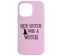 Carcasa para iPhone 14 Pro MAX Her Sister Was a Witch Bro My Sister's a Witch Sister Witchy
