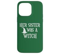 Carcasa para iPhone 14 Pro MAX Her Sister Was a Witch Bro My Sisters a Witch Sister Witchy