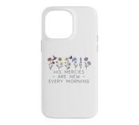 Carcasa para iPhone 14 Pro MAX His Mercies Are New Every Morning Bible Verse Christian God