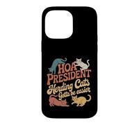 Carcasa para iPhone 14 Pro MAX HOA President Herding Cats Gotta Be Easier |-